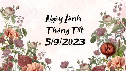 Xem ngày lành tháng tốt 5/9/2023: Xây dựng, động thổ, cải tạo nhà cửa đều tốt