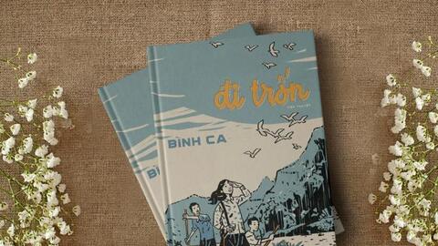 'Đi trốn' của Bình Ca: Hành trình trưởng thành của những đứa trẻ thời chiến