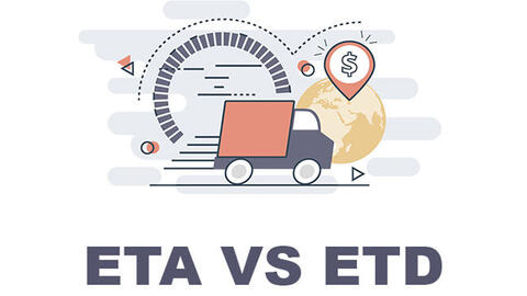 ETA là gì, ETD là gì? Phân biệt ETA và ETD trong vận tải