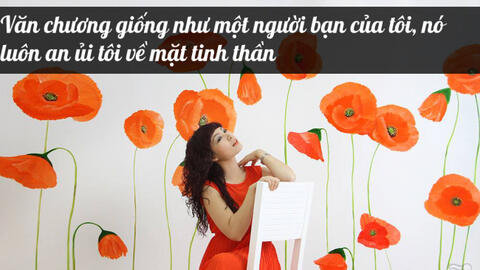 Nhà văn Di Li: "Viết văn mà theo cách của báo chí thì thôi hỏng"