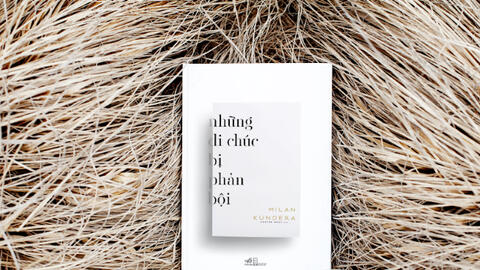 Những di chúc bị phản bội: Cuốn tiểu luận về nghệ thuật uyên bác và giá trị của Milan Kundera