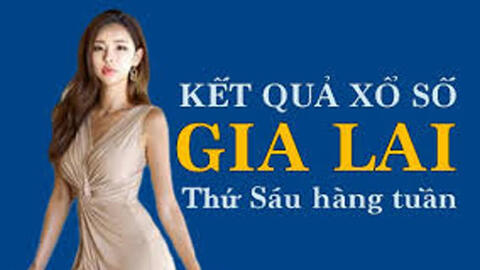 XSGL 28/1/2021 – KQXSGL 28/1/2021: Trực tiếp xổ số Gia Lai thứ Năm ngày 28/1/2021