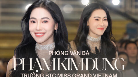 Bà Phạm Kim Dung: Không có "nụ" hay "hoa", chỉ có người phù hợp với tiêu chí của cuộc thi