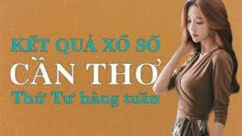 KQXSCT 16/6/2021: Trực tiếp xổ số Cần Thơ thứ Tư ngày 16/6/2021