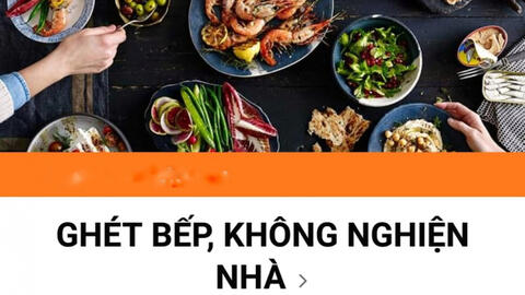 Lý giải về hiện tượng 'Ghét bếp, không nghiện nhà' đang 'gây bão' mạng xã hội?