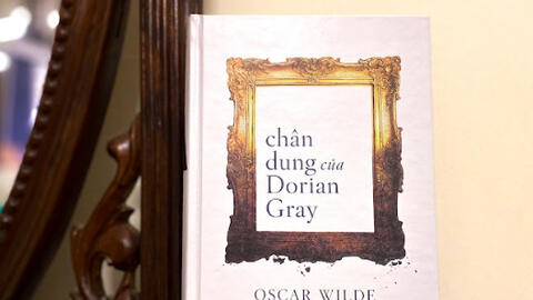Chân dung của Dorian Gray  –  Cuốn tiểu thuyết khiến người đọc đương thời nổi giận