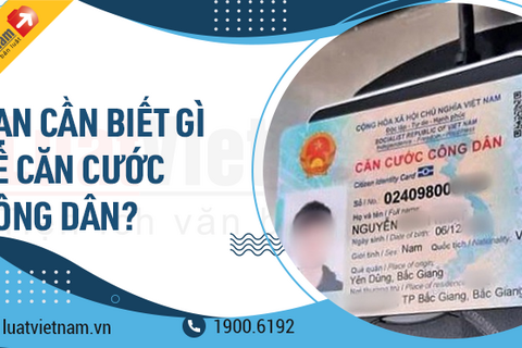 10 điều người dân nên biết về thẻ căn cước công dân