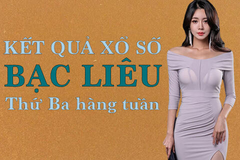 XSBL hôm nay: Trực tiếp xổ số Bạc Liêu thứ Ba 5/12/2023