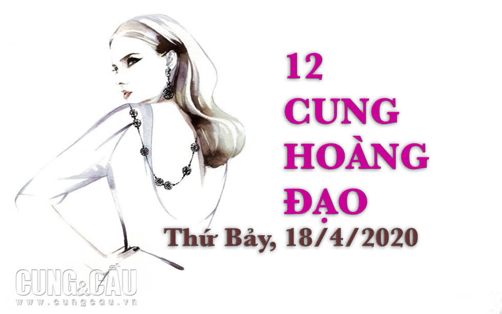 Xem tử vi ngày 18/4/2020 về công việc: Song Tử nhàm chán công việc cố định, Cự Giải năng động sáng tạo