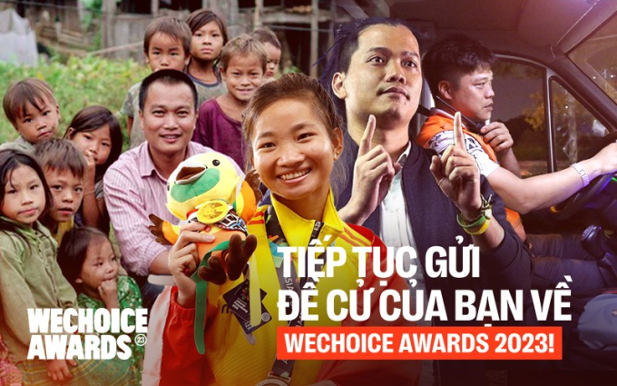 Chỉ sau 10 ngày phát động, WeChoice Awards 2023 đã nhận về gần 7.000 đề cử truyền cảm hứng từ độc giả!