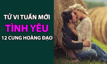 Tử vi tuần mới (2-8/9/2019) về tình yêu 12 cung hoàng đạo: Song Ngư có mâu thuẫn, Ma Kết muốn thay đổi