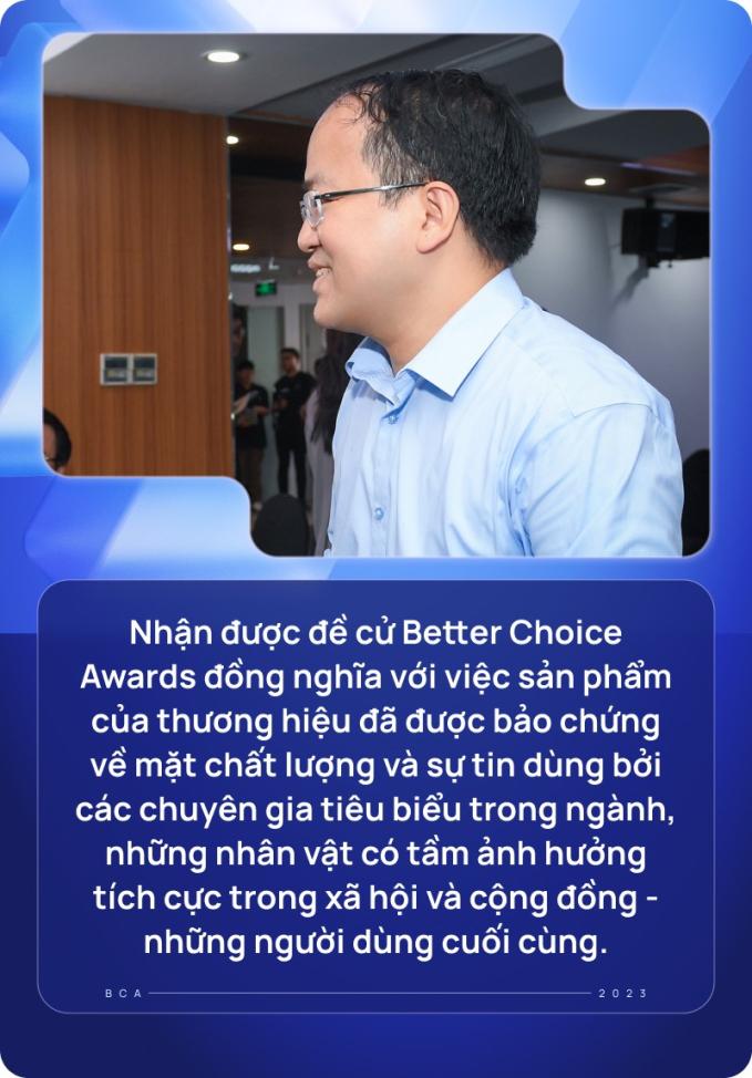 Giám đốc Trung tâm Đổi mới sáng tạo Quốc gia : ”Đề cử Better Choice Awards đồng nghĩa với bảo chứng chất lượng từ chuyên gia và người dùng”