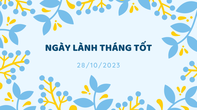 NGÀY LÀNH THÁNG TỐT (2)