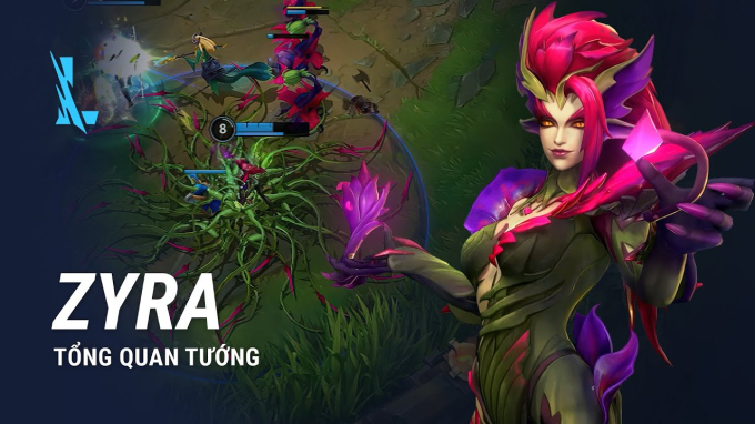   Zyra đã gia nhập Tốc Chiến trong vài ngày vừa qua.  