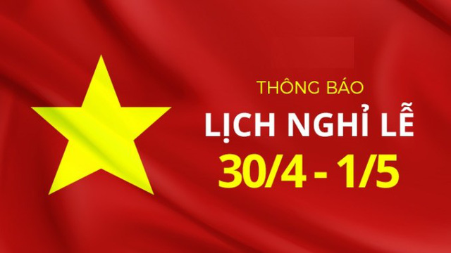 Người lao động được nghỉ 4 ngày liên tiếp dịp lễ 30/4 - 1/5