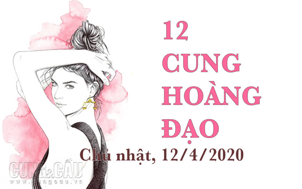 Xem tử vi hàng ngày 12/4/2020 của 12 cung hoàng đạo: Bảo Bình thành công rực rỡ, Bạch Dương quý nhân giúp đỡ