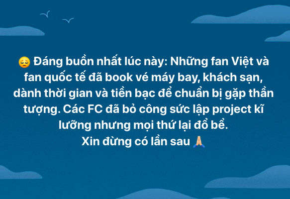 Cộng đồng fan Kpop không khỏi sốc khi sự kiện bị hủy bỏ chỉ trước ngày diễn ra chỉ khoảng hơn 1 ngày 