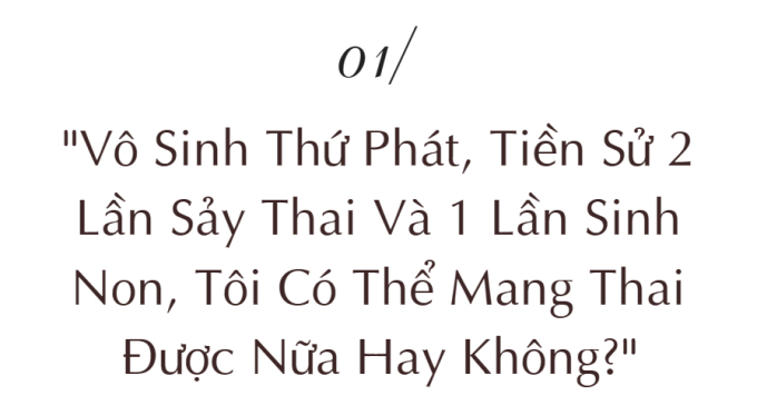 10 năm tìm con trong vô vọng, liên tục sảy thai, sinh non, người phụ nữ vỡ òa bởi câu nói của bác sĩ